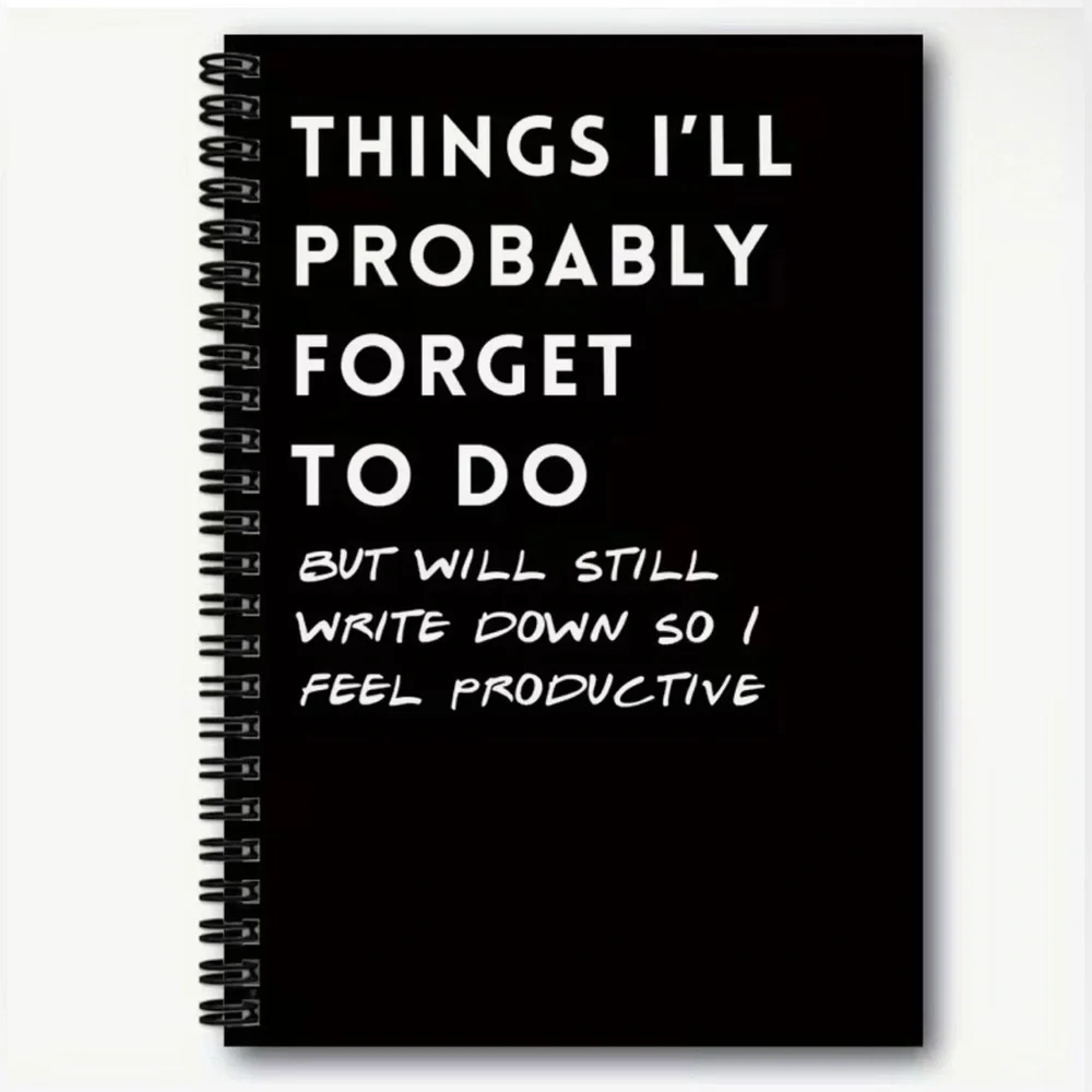 Funny Black Spiral Notebook “Things I’ll Probably Forget to Do” Journal